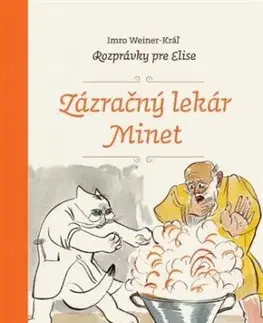 Zázračný lekár Minet - Imro Weiner-Kráľ