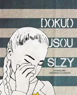 Dokud jsou slzy - Hannelore Grünberg-Kleinová