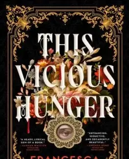 This Vicious Hunger - Francesca May