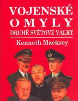 Vojenské omyly 2.svět.války - Kenneth Macksey