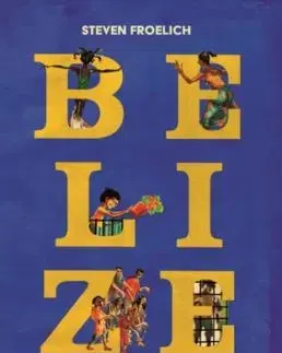 Belize - Steven Froelich