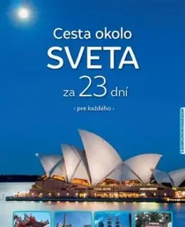 Cesta okolo sveta za 23 dní - pre každého - Dušan Urgela