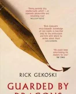 Guarded by Dragons - Rick Gekoski