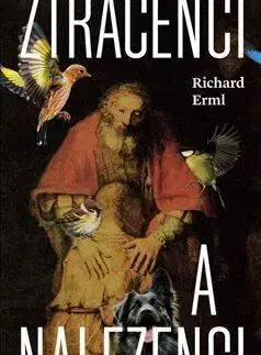 Ztracenci a nalezenci - Richard Erml