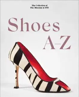 Shoes A-Z. 45th Ed. - Daphne Guinness