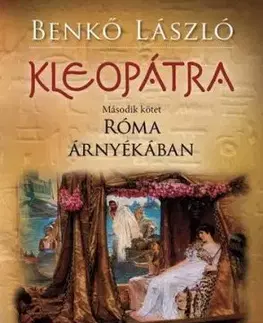 Kleopátra 2: Róma árnyékában - László Benkő