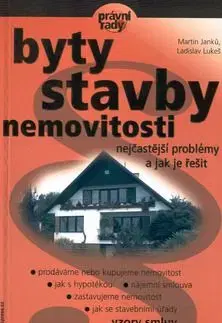 Byty, stavby, nemovitosti - Ladislav Lukeš, Martin Janků, Ladislav Lukeš