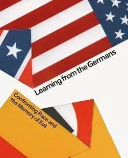Learning from the Germans - Susan Neiman