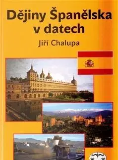 Dějiny Španělska v datech - Jiří Chalupa