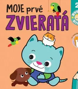 Moje prvé zvieratá Bystré dieťa
