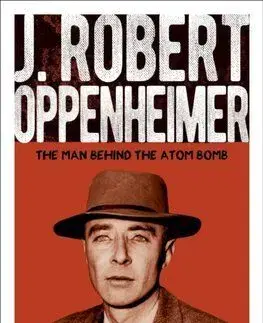 J. Robert Oppenheimer - Chris McNab