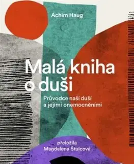 Malá kniha o duši - Achim Haug
