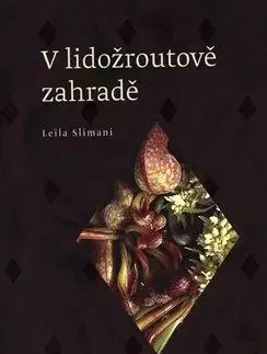 V lidožroutově zahradě - Leila Slimani, Sára Vybíralová