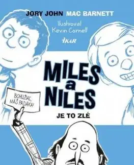 Miles a Niles 2 Je to zlé - Mac Barnett, John Jory