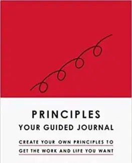 Principles: Your Guided Journal - Ray Dalio