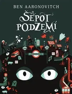 Šepot podzemí - Ben Aaronovitch