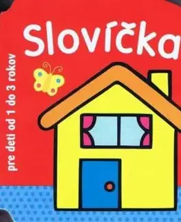 Slovíčka - pre deti od 1 do 3 rokov