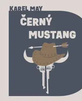 Černý mustang - Audiokniha CD - Karl May