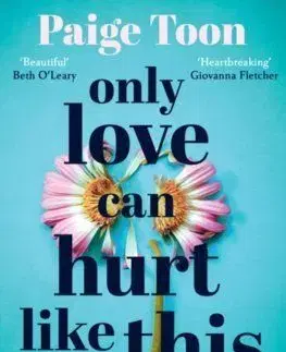 Only Love Can Hurt Like This - Toon Paige