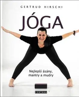 Jóga - Nejlepší ásány, mantry a mudry - Gertrud Hirschi
