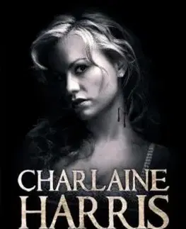 Dead and gone - Harris Charlaine