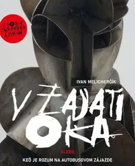 V zajatí oka - Ivan Melicherčík