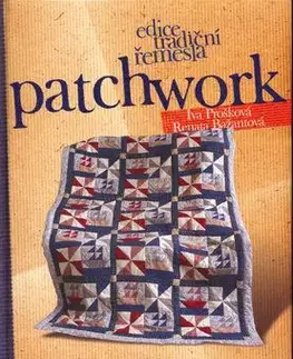 Patchwork - Renata Bažantová, Iva Prošková