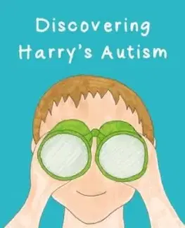 Discovering Harry’s Autism - Harry James