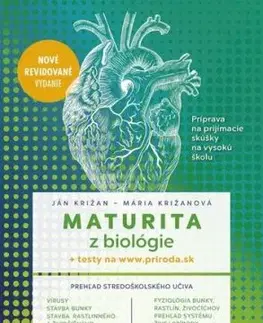 Maturita z biológie, 2. vydanie - Ján Križan, Mária Križanová
