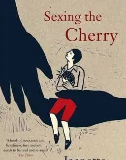 Sexing The Cherry - Jeanette Winterson
