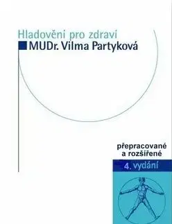 Hladovění pro zdraví - Vilma Partyková