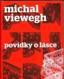 Povídky o lásce - Michal Viewegh
