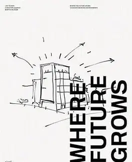 Where Future Grows - Jan Teunen