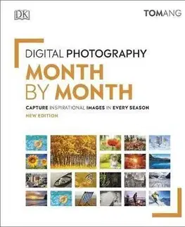 Digital Photography Month by Month - Tom Ang
