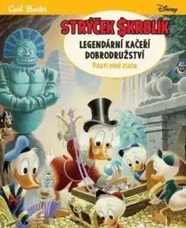 Strýček Skrblík: Legendární kačeří dobrodružství - Pasti plné zlata - Carl Barks