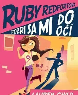Pozri sa mi do očí (Ruby Redfortová 1) - Lauren Child