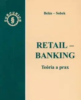 Retail - banking - J. Belás, O. Sobek