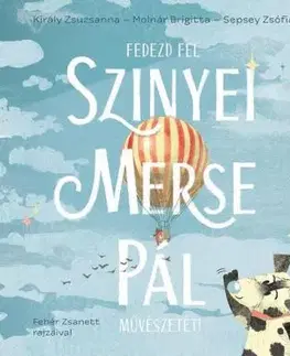 Fedezd fel Szinyei Merse Pál művészetét! - Zsófia Sepsey, Brigitta Molnár