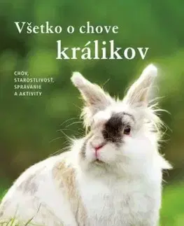 Všetko o chove králikov - Anne Warrlich