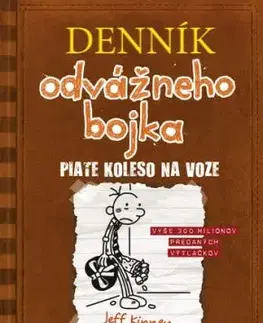 Denník odvážneho bojka 7: Piate koleso na voze, 3. vydanie - Jeff Kinney