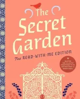 The Secret Garden: The Read-With-Me Edition - Frances Hodgson Burnett