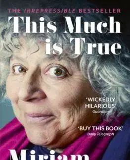 This Much is True - Miriam Margolyes