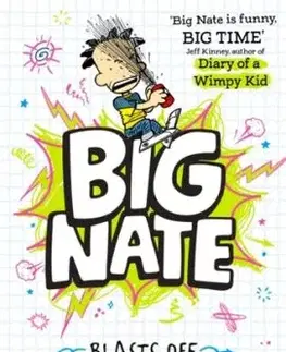 Big Nate Blasts Off - Lincoln Peirce