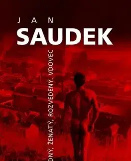 Svobodný, ženatý, rozvedený, vdovec - Jan Saudek