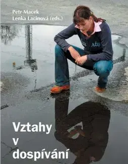 Vztahy v dospívání - Petr Macek
