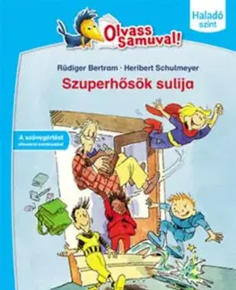 Szuperhősök sulija - Olvass Samuval! - Haladó szint 2. kötet - Bertram Rüdiger
