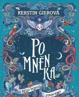 Pomněnka 2: Co bylo dosud ztraceno - Kerstin Gier
