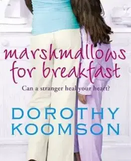 Marchmallows for Breakfast - Dorothy Koomson