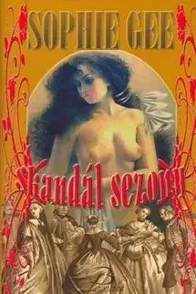 Skandál sezóny - Sophie Gee