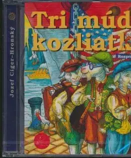 Rozprávka - Tri múdre kozliatka CD